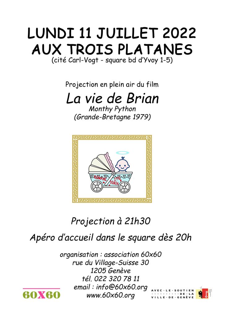 Lundi 11 juillet 21h30 2022, projection du film La vie de Brian