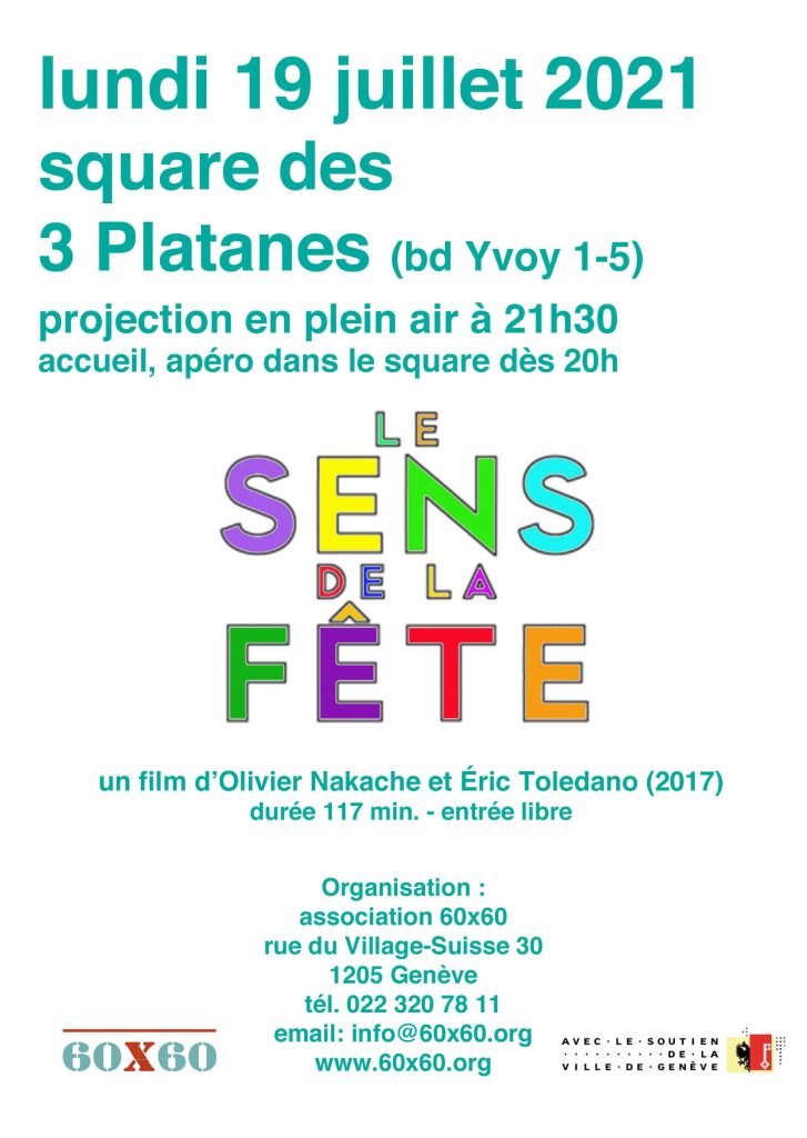 Le sens de la fête, projection lundi 19 juillet 2021 à 21h30